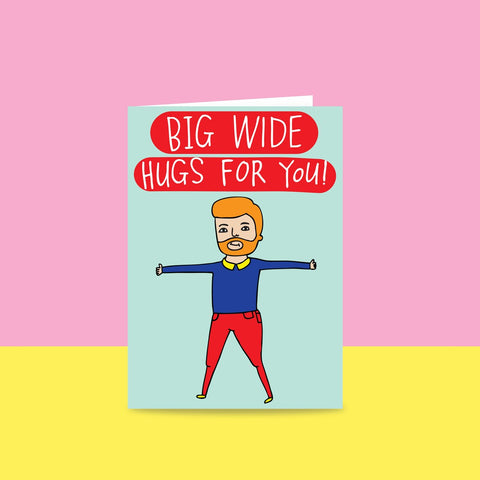 Able & Game Big Wide Hugs For You Card