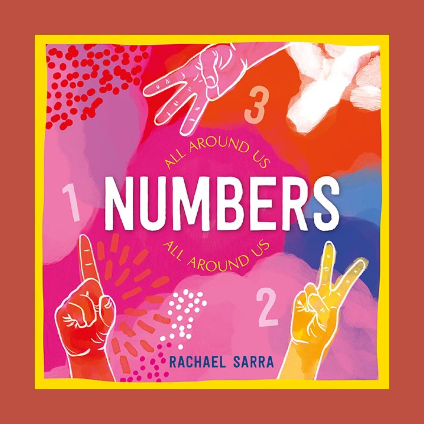 Numbers All Around Us by Rachael Sarra