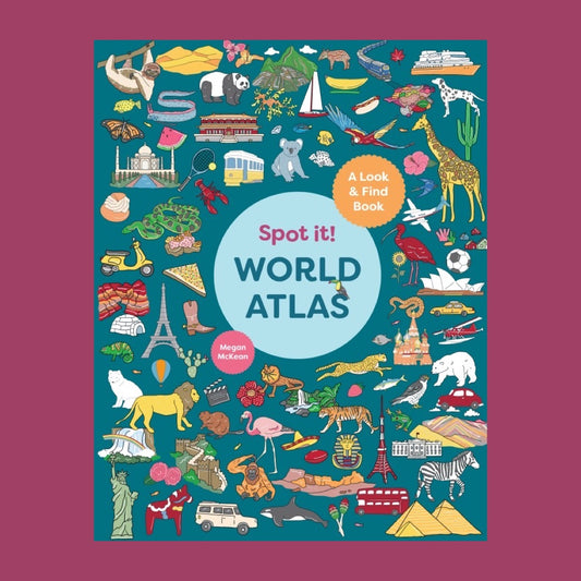 Spot It! World Atlas by Megan McKean