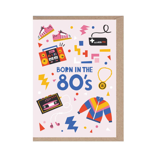 Rumble Cards Born in the 80s Birthday Card