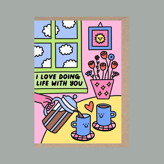 Rumble Cards I Love Doing Life With You Card